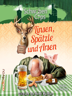 cover image of Linsen, Spätzle und Arsen
